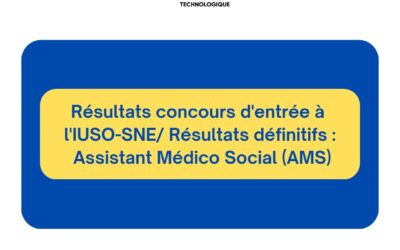 Concours IUSO-SNE/ Résultats définitifs : Assistant Médico Social (AMS)